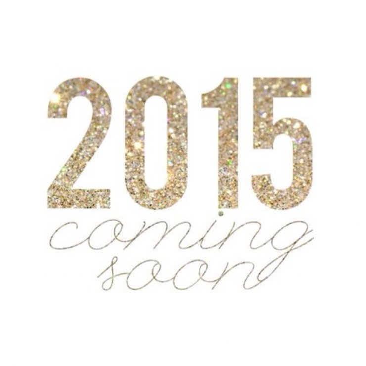 2015 coming soon